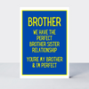Not Too Bright Brother Best Relationship Card