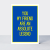 Not Too Bright Friend Legend Card