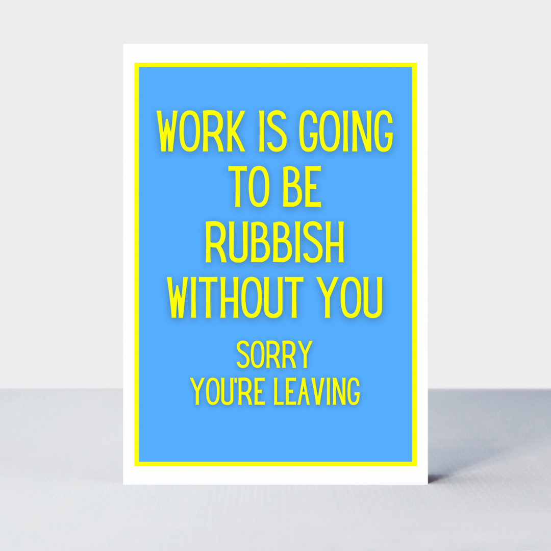Not Too Bright Leaving Card