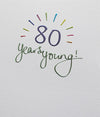 Mimosa 80 Years Young Card