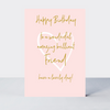 Wonderful You Friend Birthday Card - Foil