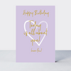 Wonderful You All About You Birthday Card - Foil