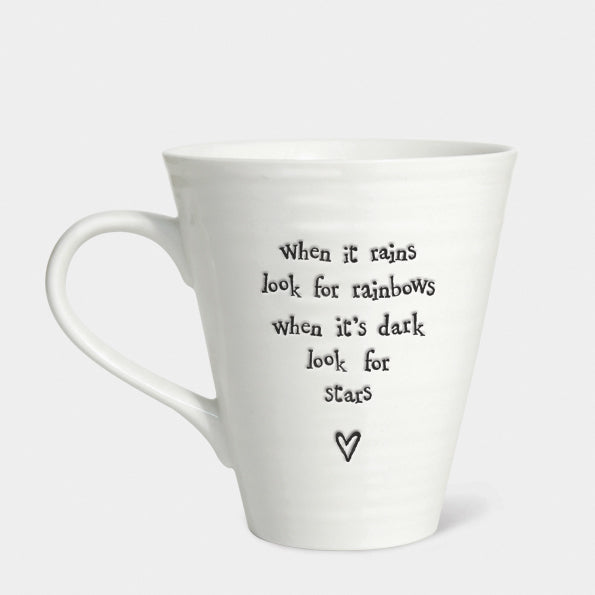 East of India Porcelain mug- When it rains look for rainbows