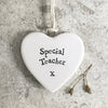 East of India Special Teacher Porcelain Heart Hanging