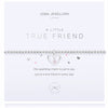 Joma Jewellery A Little True Friend Bracelet |More Than Just A Gift