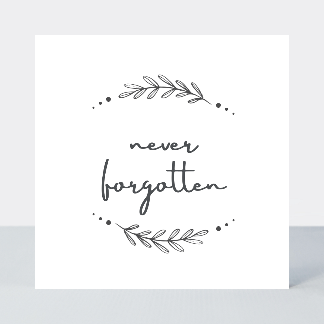 With Love Never Forgotten Card