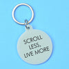 Flamingo Candles - Scroll Less, Live More Keytag