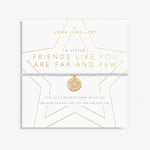 Joma Jewellery A Little 'Friends Like You Are Far And Few' Bracelet|More Than Just A Gift