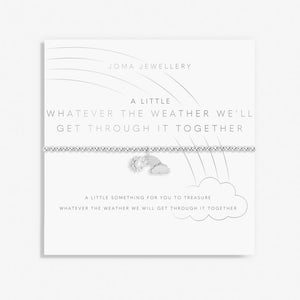 Joma Jewellery A Little 'Whatever The Weather We'll Get Through It Together' Bracelet|More Than Just A Gift