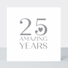 Only Love 25 Years Anniversary Card - Foil