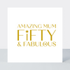 Only A Number Mum Fifty Card - Foil