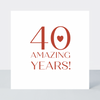 Only Love 40 Years Anniversary Card - Foil