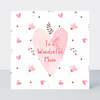 Sweet Hearts To a Wonderful Mum Hearts Card
