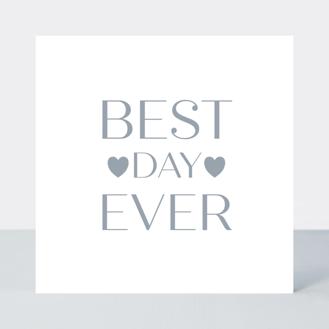 Only Love Best Day Ever Card - Foil