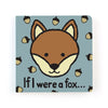 Jellycat f I were a Fox Board Book