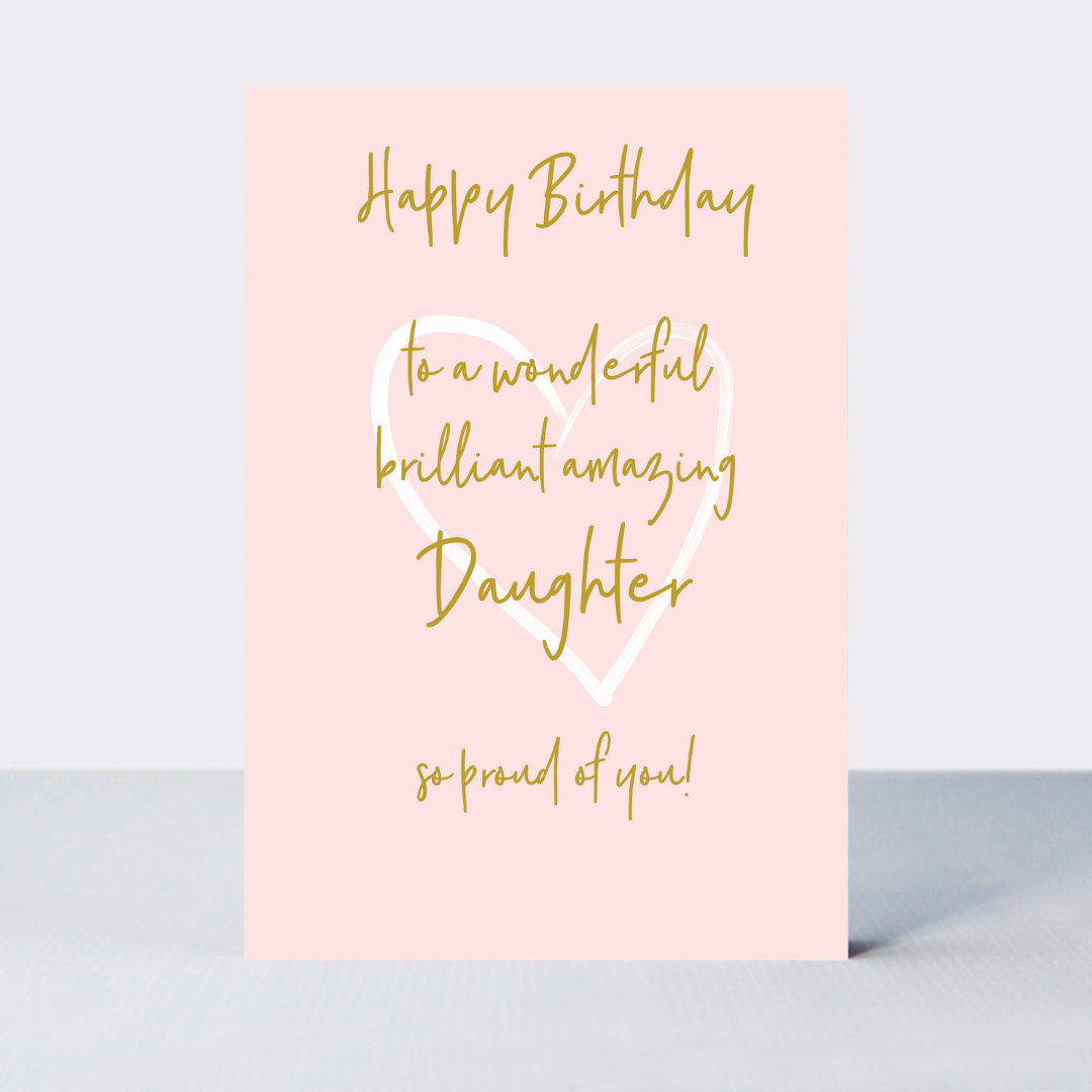 Wonderful You Daughter Birthday Card - Foil