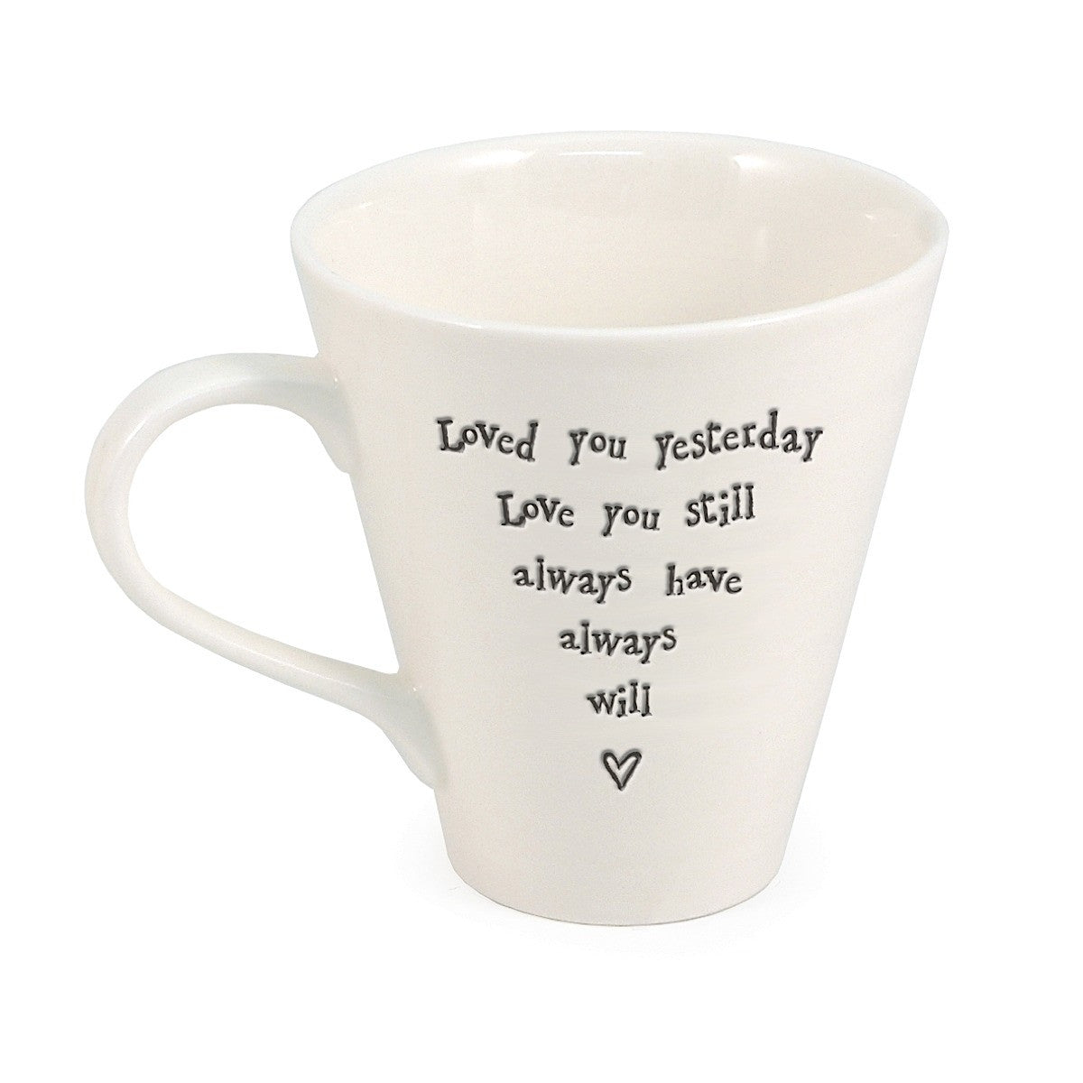 Porcelain Mug - Loved You Yesterday | More Than Just at Gift | Narborough Hall