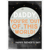 Hombre Daddy Out Of This World Card