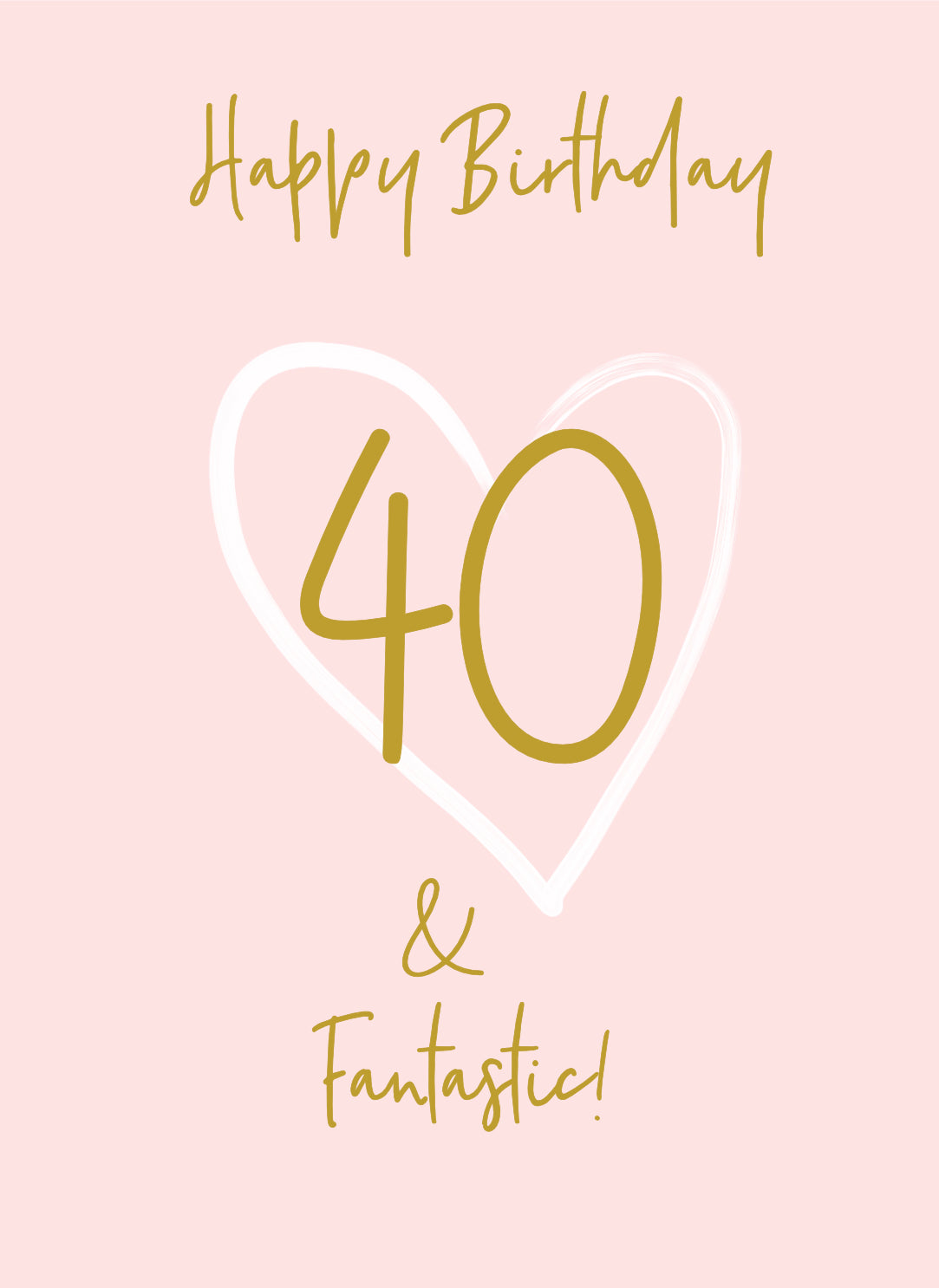 Wonderful You Age 40 Card - Foil