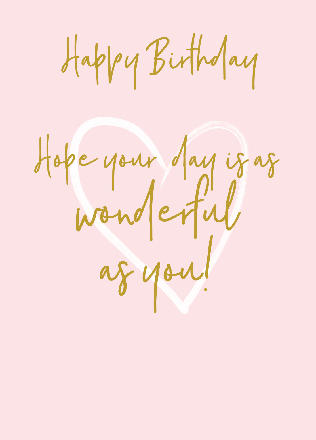 Wonderful You Wonderful As You Birthday Card - Foil