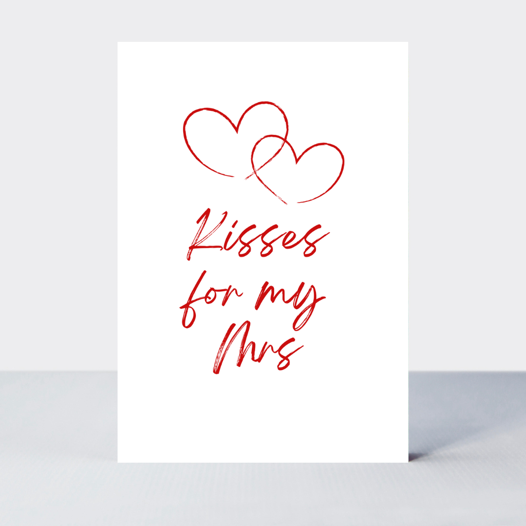 XOXO Kisses For My Mrs Card