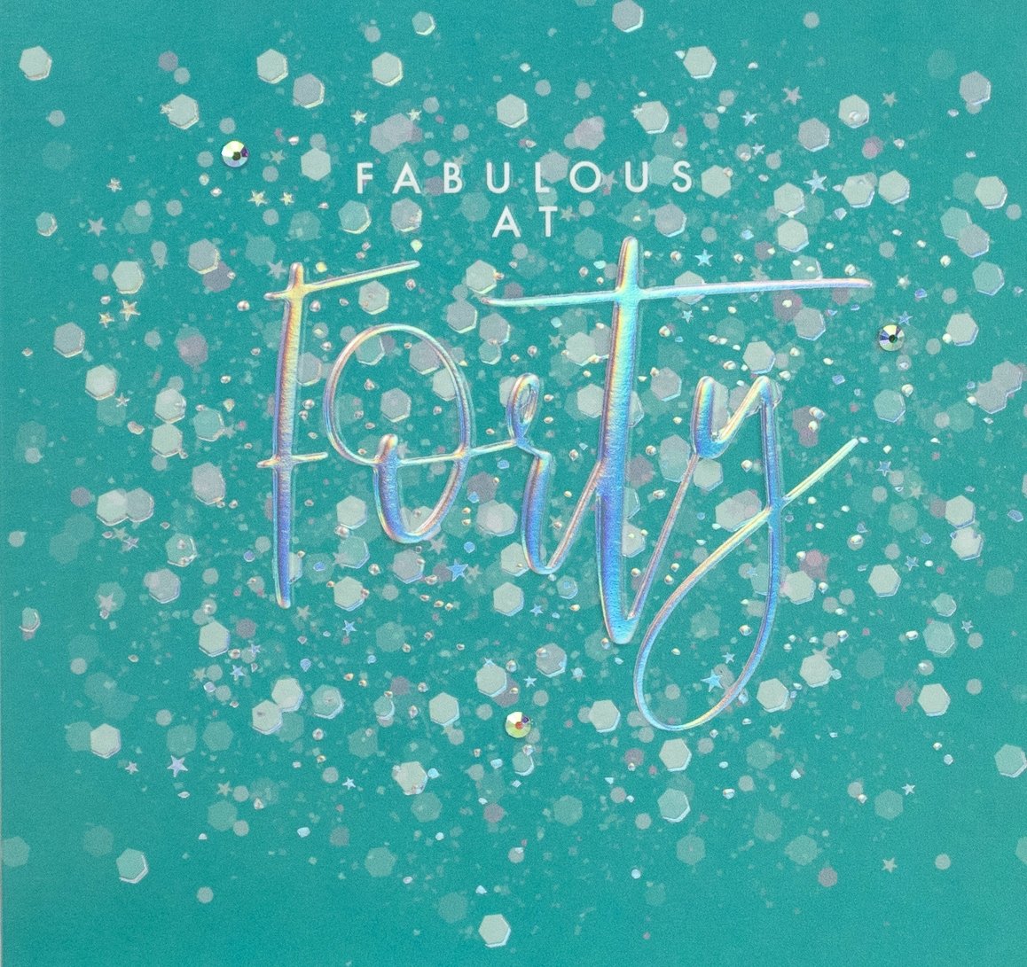 Aurora - Fabulous Forty Card |More Than Just A Gift